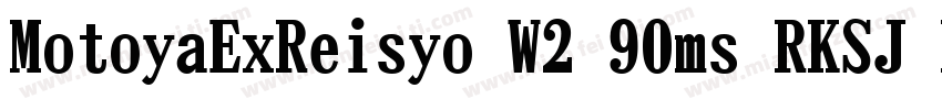 MotoyaExReisyo W2 90ms RKSJ H字体转换